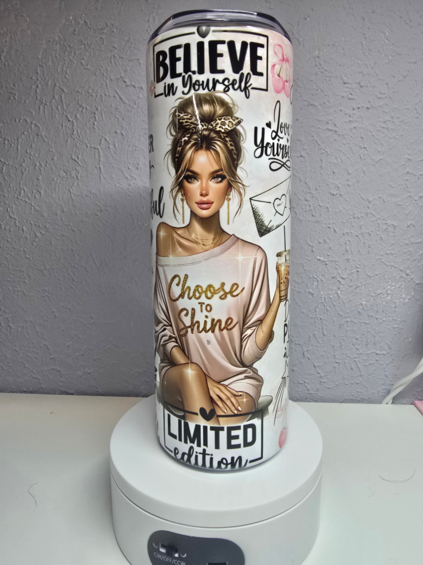 Believe In Yourself - 20oz Tumbler