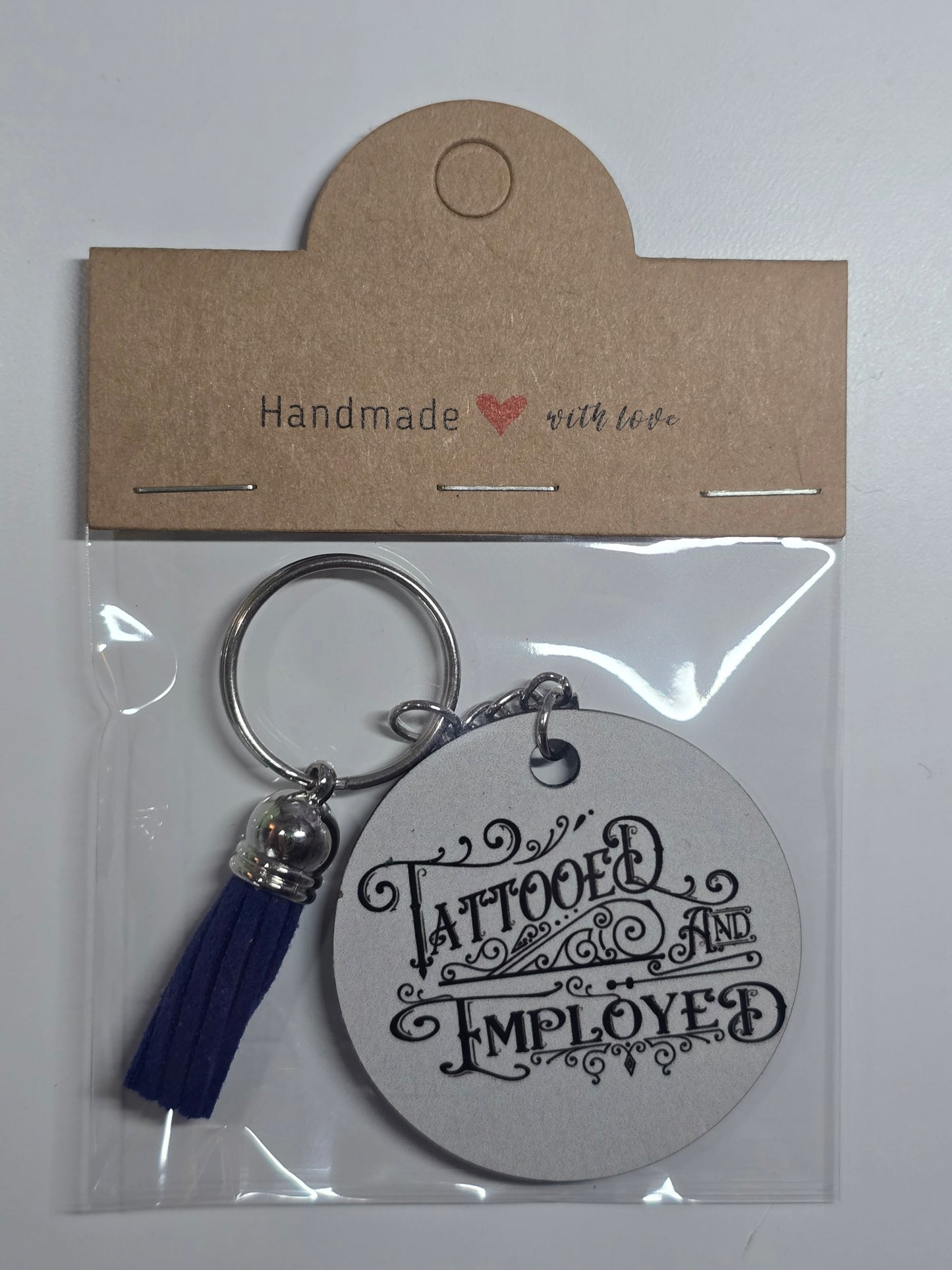 Tattoed & Employed Keychain