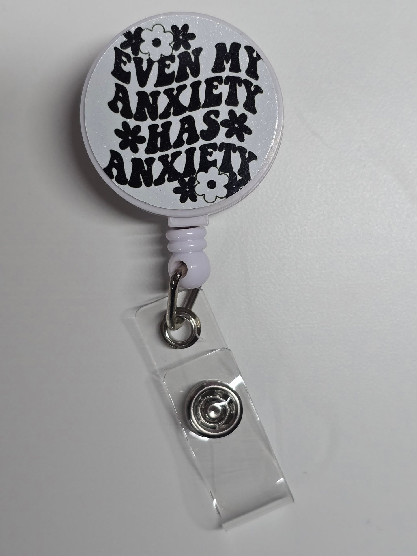 Even my Anxiety Has Anxiety Retractable Badge Reel