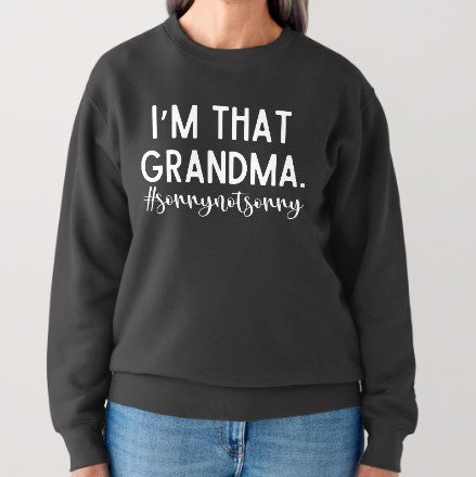 I'm That Grandma #sorrynotsorry
