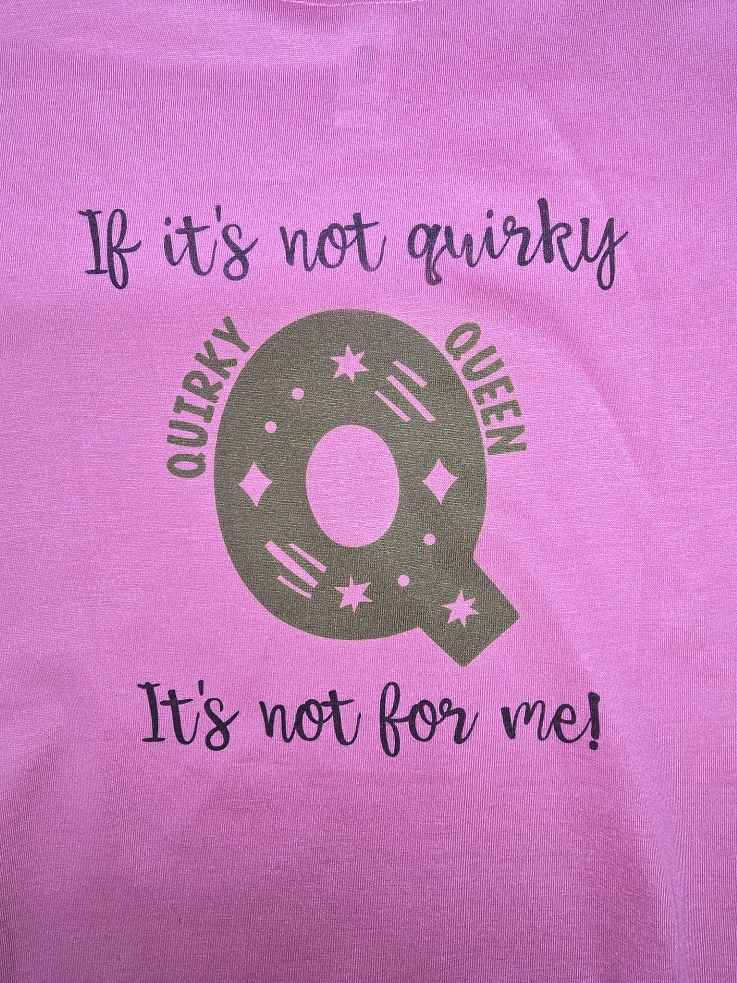 If It's Not Quirky It's Not For Me