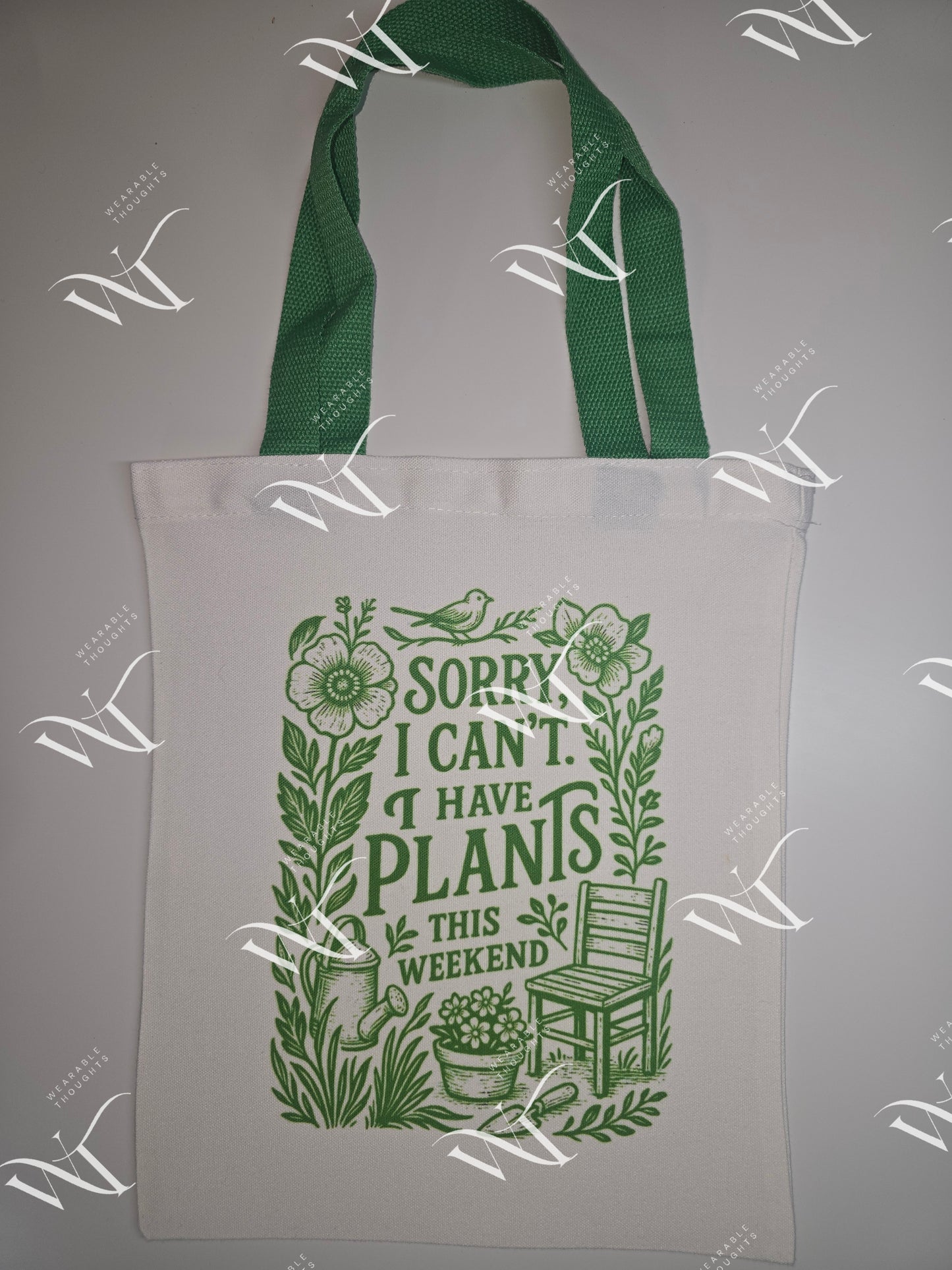 Sorry I Can't. I Have Plants This Weekend. - Canvas Tote Bag