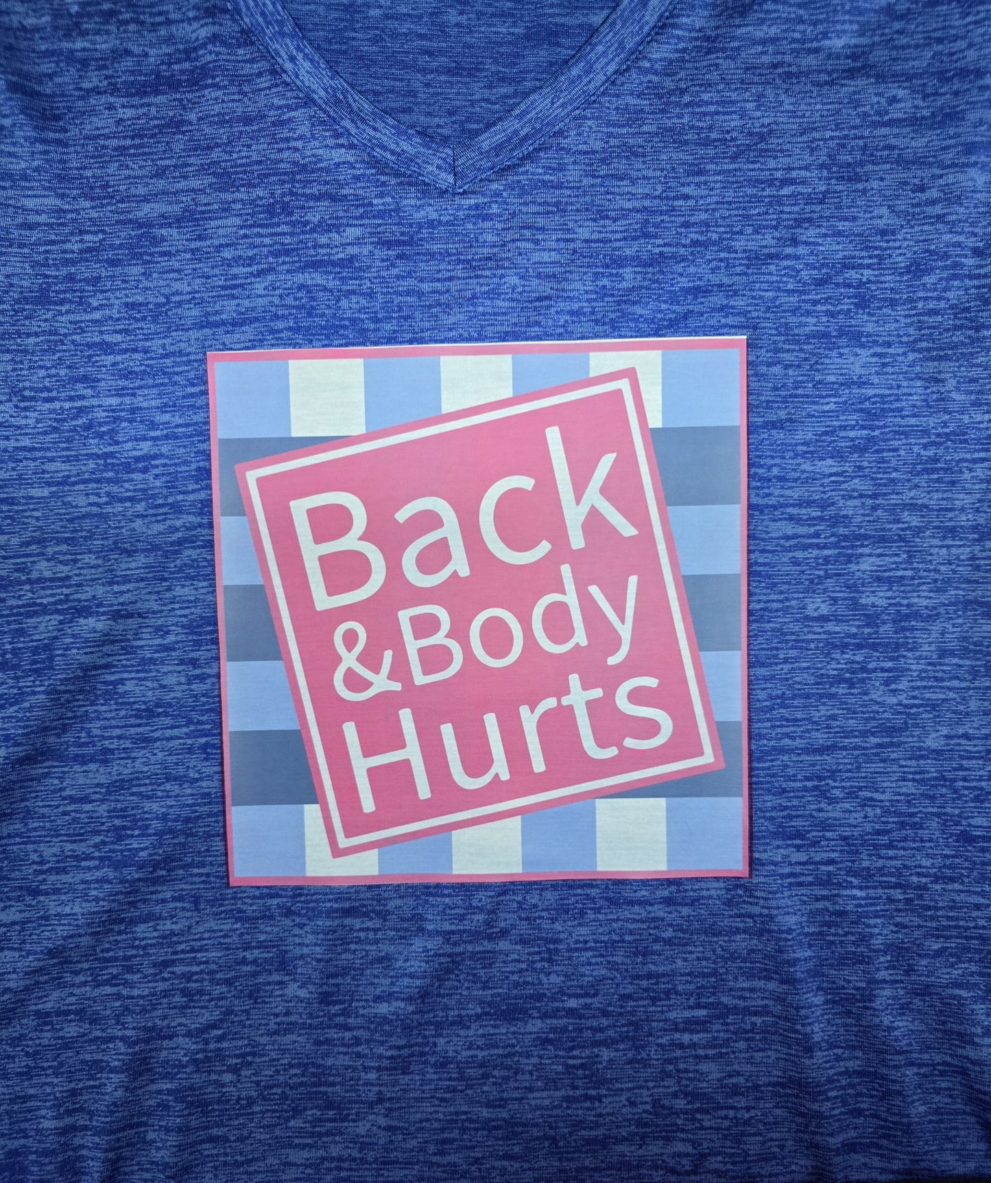 Back & Body Hurts