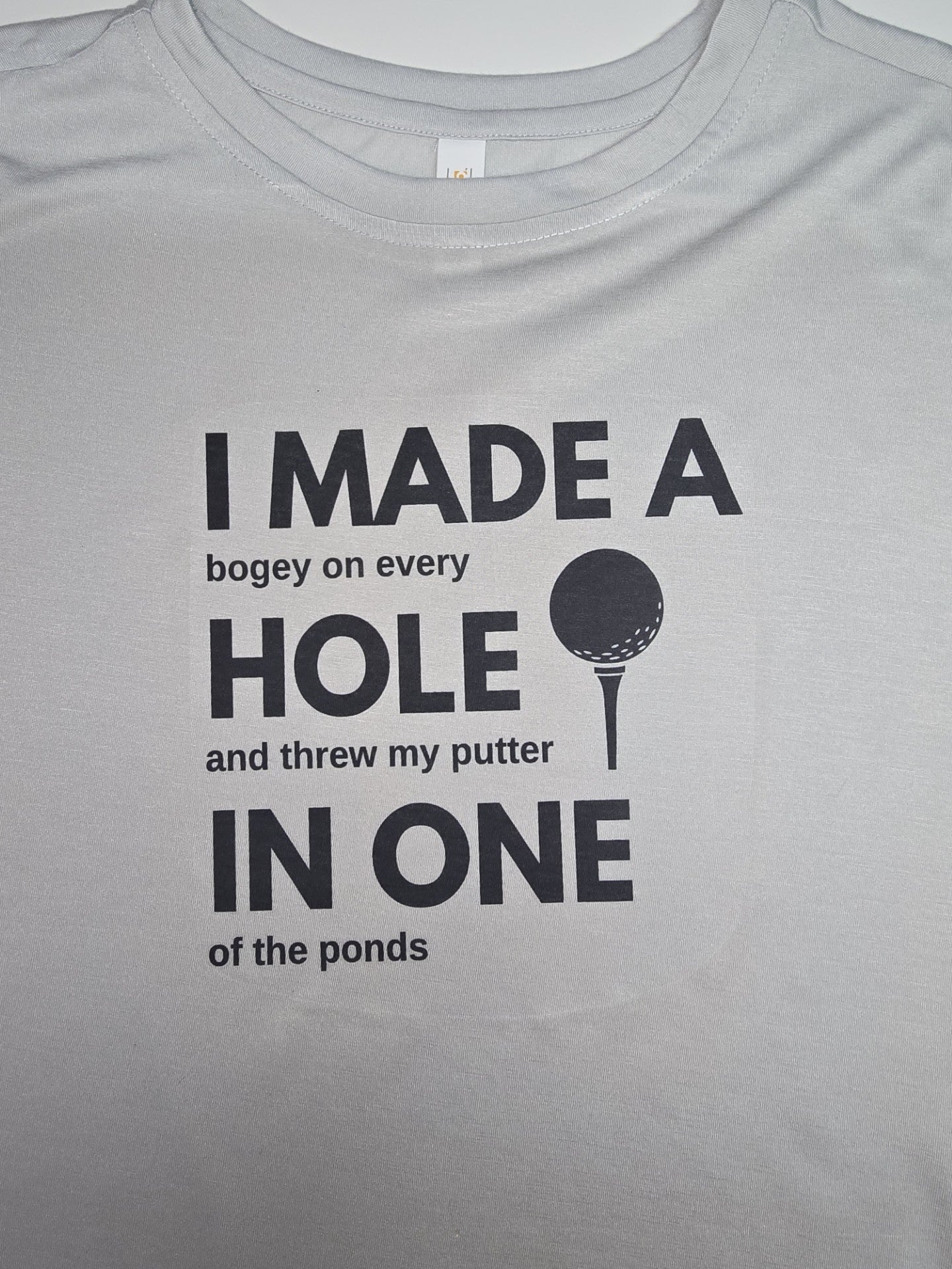 I Made A Hole In One