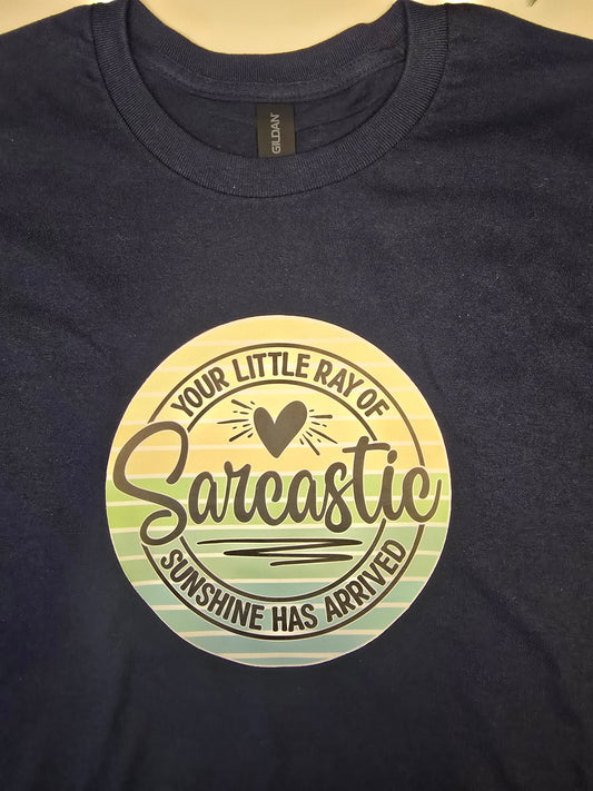 Your Little Ray of Sarcastic Sunshine Has Arrived