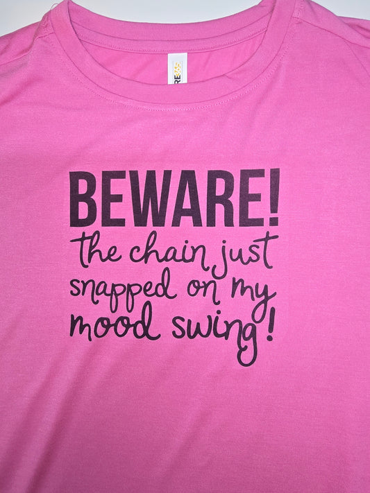 Beware the chain just snapped on my mood swing