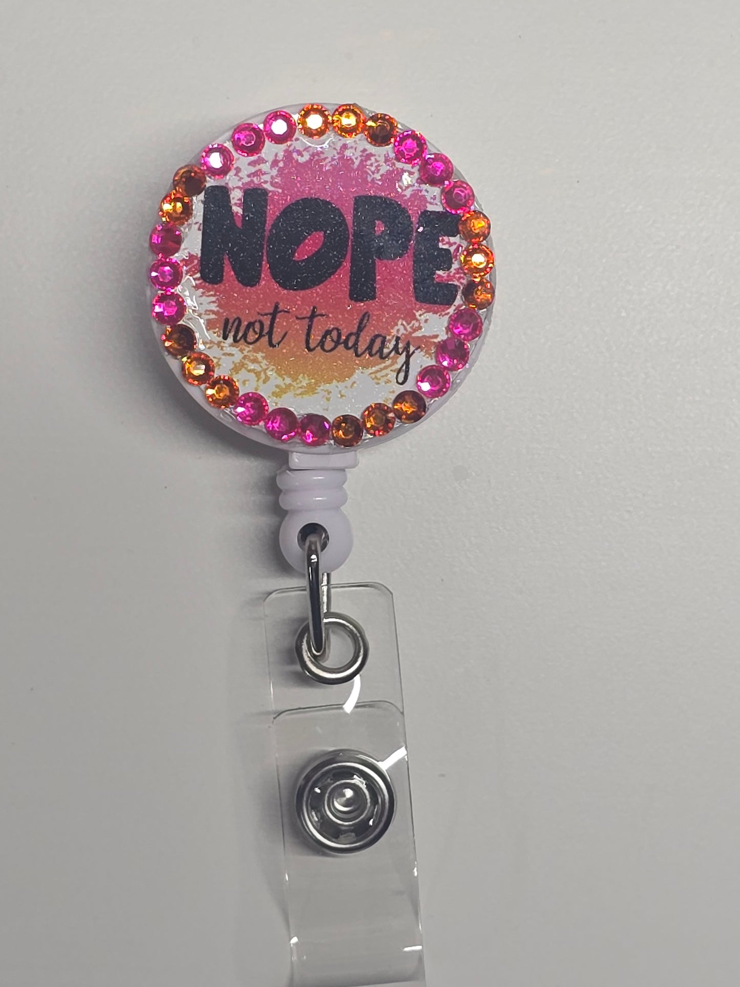 Nope Not Today Retractable Badge Reel