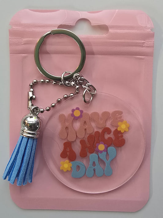 Have A Nice Day Keychain