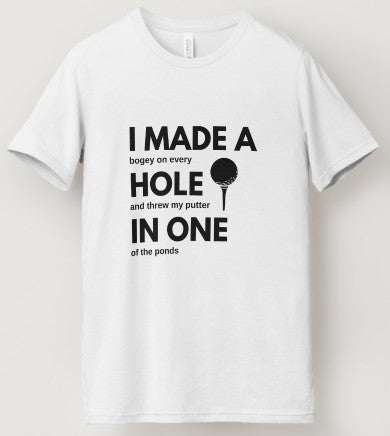 I Made A Hole In One