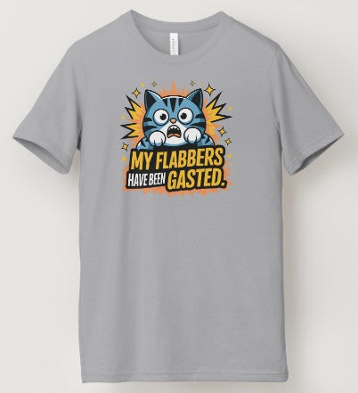 My Flabbers Have Been Gasted