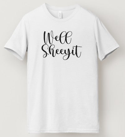 Well Sheeyit
